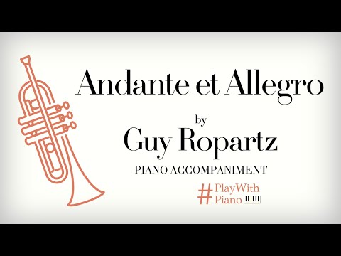Guy Ropartz - Andante et Allegro | Trumpet Piano Accompaniment / Play Along