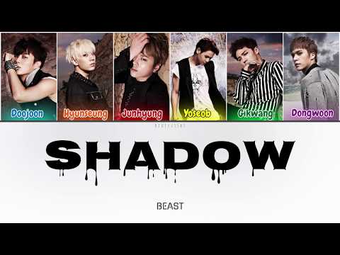 Beast (비스트) - Shadow (그림자) (Color Coded Lyrics Han/Rom/Eng/가사)
