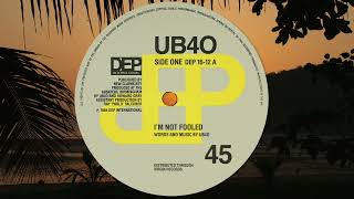 I&#39;m Not Fooled - UB40