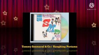 Download lagu Tommy Soemarni & Co - Rangking Pertama (Digitally Remastered Audio / 1988) mp3