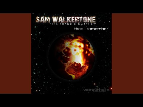 Then I Remember (Club Mix Edit)