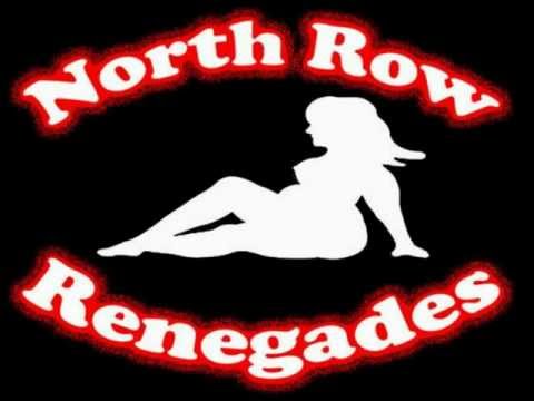 North Row Renegades   Truck Of My Car