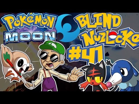 You've All Been Waiting For This || Pokemon Moon ►SUPER Blind Nuzlocke◄ Pt 41