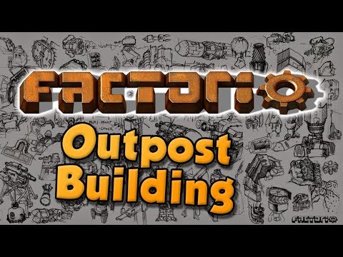 OUTPOST BUILDING ep 10. Factorio 0.16 Let's Play - modded