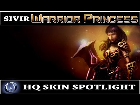 League of Legends: Warrior Princess Sivir (HQ Skin Spotlight) [2013 Rework]