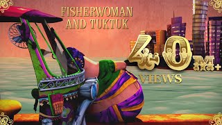 Award Winning short film I Fisherwoman and Tuk Tuk