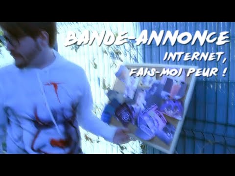 Internet, fais-moi peur ! | Bande-annonce