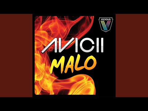 Videoclip de Malo (Adrian Lux & Flores Remix) — Avicii