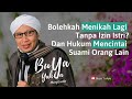 Bolehkah Menikah Lagi Tanpa Izin Istri Dan Hukum Mencintai Suami Orang Lain Buya Yahya Menjawab
