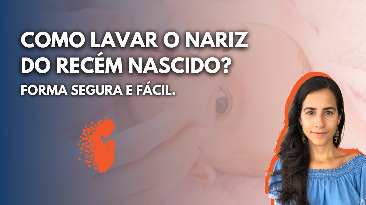 COMO LAVAR NARIZ DE RECÉM NASCIDO?  [Jeito Simples e Seguro]