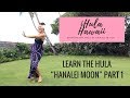 HOW TO HULA: "HANALEI MOON" - HANDS & FEET, PART 1