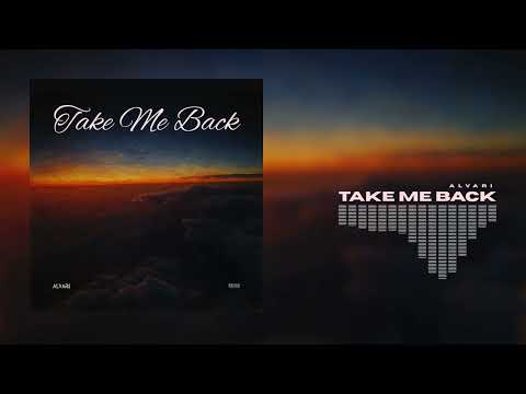 Alvari - Take Me Back (Official Mix)