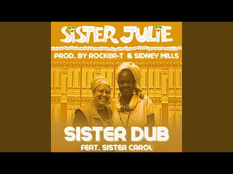 Sister Dub (feat. Sister Carol)