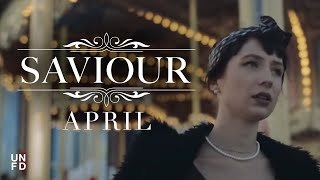 Saviour - April [Official Music Video]