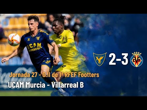 📺 Resumen: UCAM Murcia - Villarreal B (2-3) (2021/22)