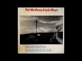Pat Metheny & Lyle Mays - September Fifteenth (Dedicated To Bill Evans)