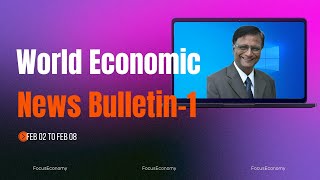 Weekly Global Economy News - Feb 02 To Feb 08