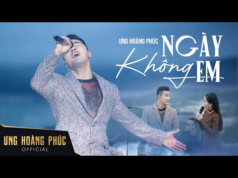 [Liveshow CHẠM] NGÀY KHÔNG EM | Ưng Hoàng Phúc - Live in Mây Lang Thang (2022)