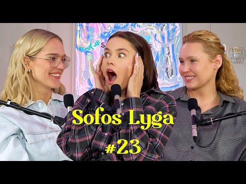 Sofos Lyga #23: Blogiausias naujakas, kova dėl gultų Meksikoje ir Milda atskleidžia mažylio vardą