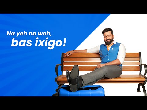 Na Yeh Na Woh, Bas ixigo | Presenting Rohit Sharma as the Ticket Man! đ