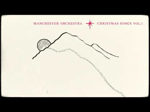 Manchester Orchestra - Christmas Songs Vol. 1 (Official Audio)