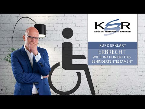 Wie funktionieren Behindertentestamente?