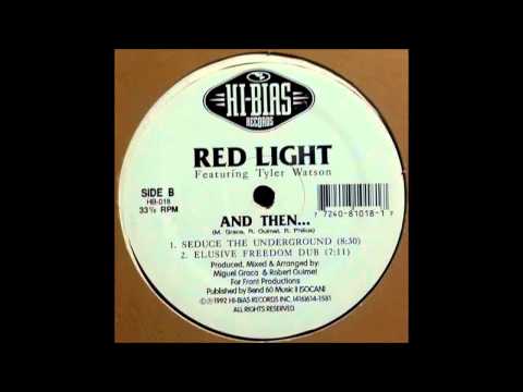 (1992) Red Light feat. Tyler Watson - And Then... [Seduce The Underground Mix]