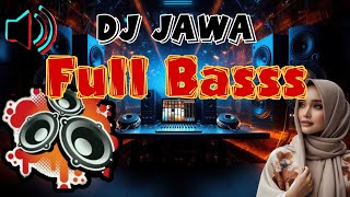 Download lagu DJ JAWA FULL BASS 2024 mp3 Download lagu DJ JAWA FULL BASS 2024 mp3