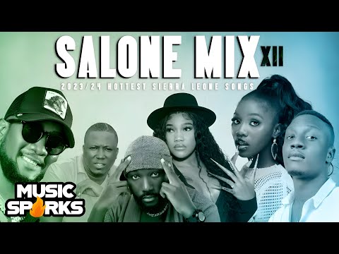 🔥Salone Mix Volume 12 by Dj Fred Max 🎧 | 2024/2023 SIERRA LEONE MUSIC MIX 🇸🇱 | Music Sparks