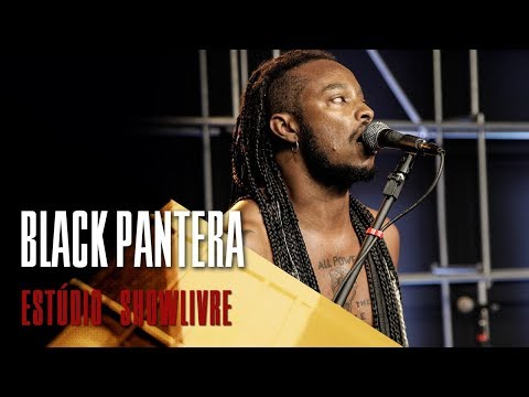 "O sexto dia" - Black Pantera no Estúdio Showlivre 2017