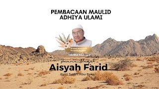 Download lagu Reading of the Maulid Adhiya Ulami - Closing the End of the Year | Ustadzah Aisyah Farid mp3