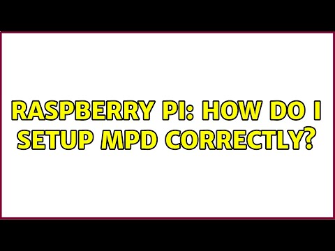 Raspberry Pi: How do I setup MPD correctly?