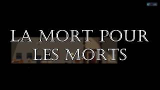 La mort pour les morts