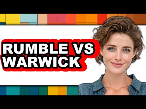 Rumble vs Warwick - 2025 Comparison