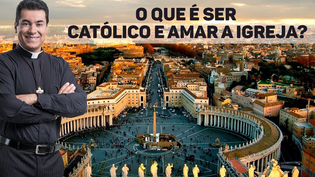 O que é ser católico e amar a igreja? - Padre Chrystian Shankar