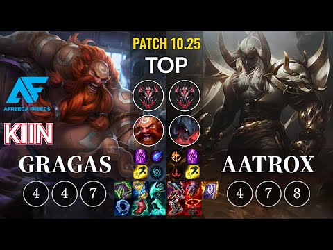 AF Kiin Gragas vs Aatrox Top - KR Patch 10.25