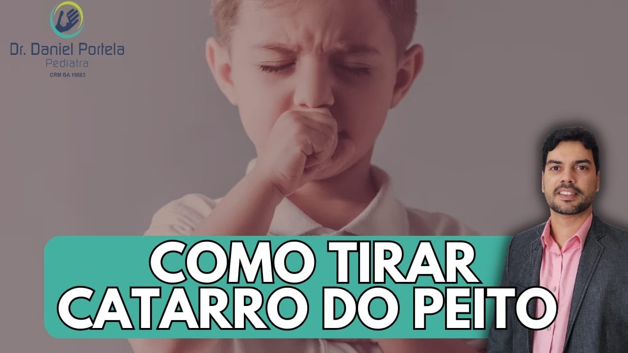 COMO TIRAR CATARRO DO PEITO DA CRIANÇA?