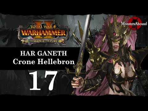 Total War: Warhammer 2 Mortal Empires - Har Ganeth, Crone Hellebron Campaign #17