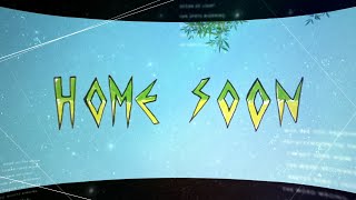 Dope Lemon - Home Soon (Lyric Video) (Officially Unofficial)