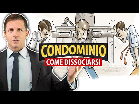 Come DISSOCIARSI dal CONDOMINIO | Avv. Angelo Greco