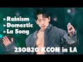 비 Rain 정지훈 Rainism Domestic 팔각정 La Song 230819 KCON In LA