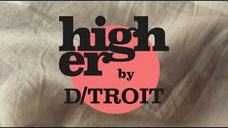 Higher Music Video