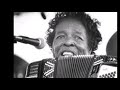 Clifton Chenier-Here Little Girl