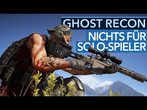 Ghost Recon: Wildlands - Singleplayer-Fazit: Nichts für Solo-Spieler?