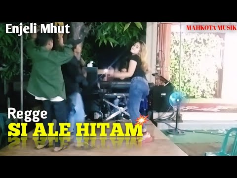 SI ALE HITAM Regge (Cover) Enjeli Mhut @enjelimhutofficial2120