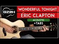 Wonderful Tonight Acoustic Guitar Tutorial Eric Clapton Guitar Lesson |Easy Chords + Fingerpicking|