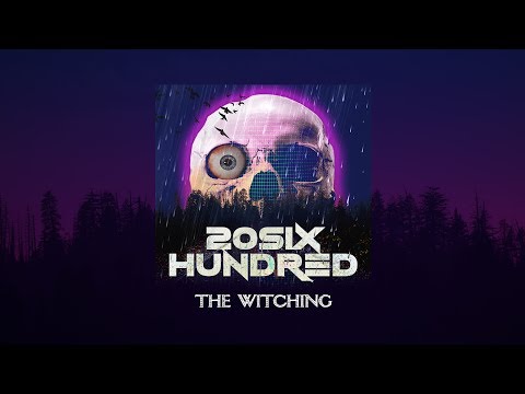 The Witching - 20SIX Hundred