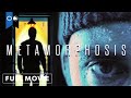 Metamorphosis Full Movie Psychological Thriller Free