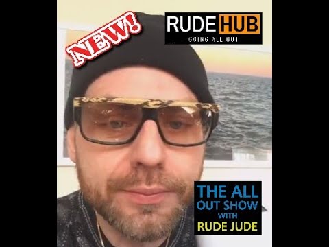 The All Out Show With Rude Jude 11-17-20 Tue - Hung Yung Terrarist - What Would Jude Do?