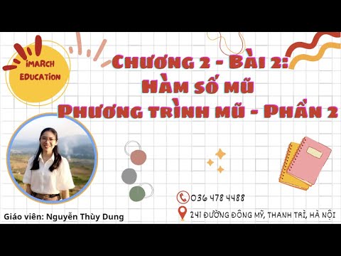 Toán 12 - Chương 2 - Bài 2: Hàm số mũ.Phương trình mũ.